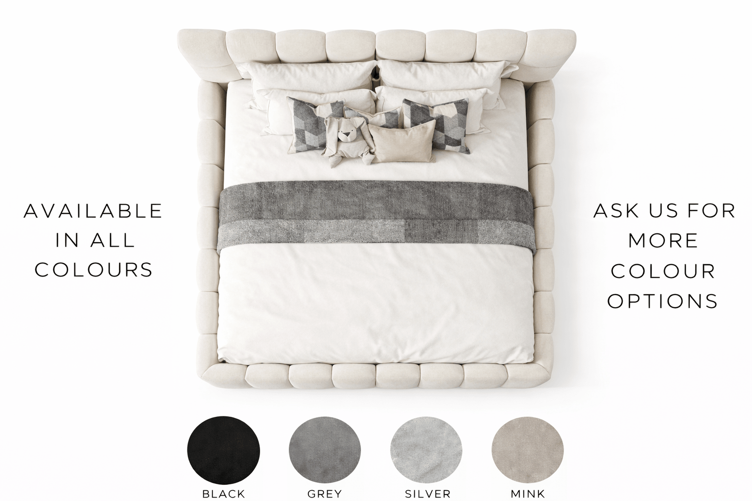 Luxury upholstered bed with plush headboard, grey accents, and colour swatches for black, grey, silver, mink.